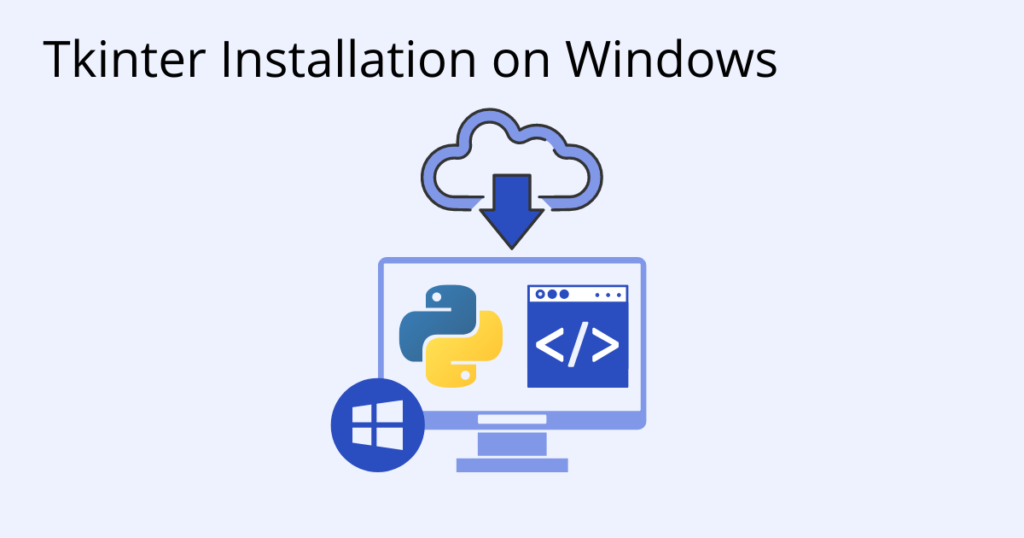 Quick Read - How To Install Tkinter on Windows Cover